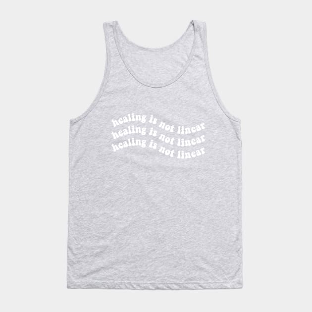 Healing is Not Linear Tank Top by BeKindToYourMind